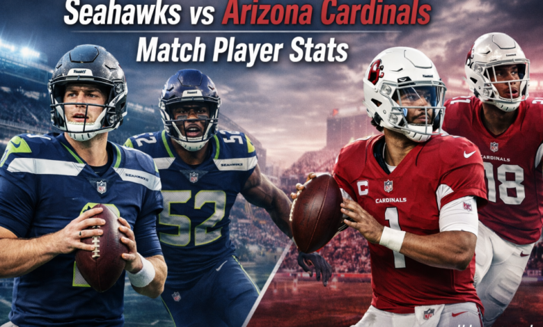 Seahawks vs Arizona Cardinals Match Player Stats