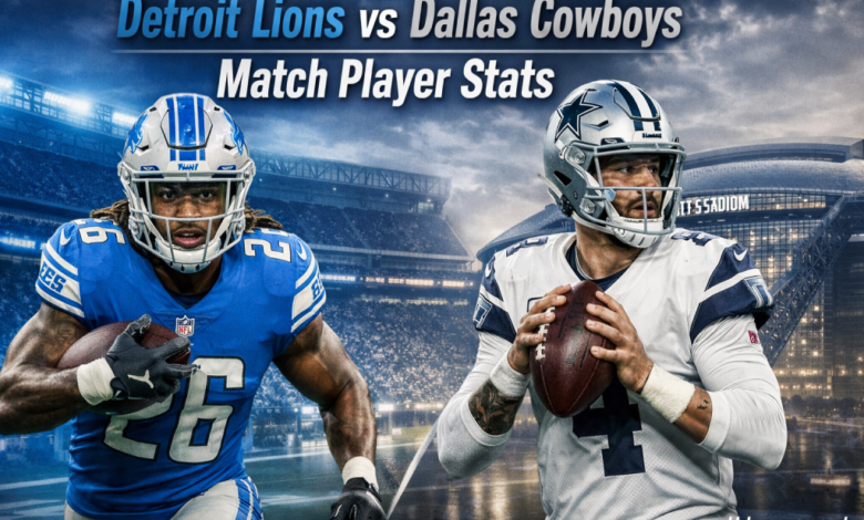 Detroit Lions vs Dallas Cowboys Match Player Stats